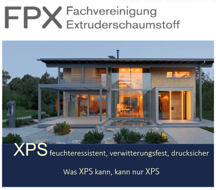 Modern house with a glass-walled extension; a dark blue banner displays the text: 'XPS feuchteresistent, verwitterungsfest, drucksicher' and 'Was XPS kann, kann nur XPS'